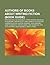 Authors of Books about Writing Fiction (Book Guide): Stephen King, Ray Bradbury, Terry Brooks, Ben Bova, Alan Moore, Orson Scott Card