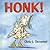 Honk! by Chris L. Demarest