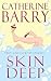 Skin Deep