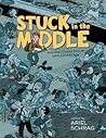 Stuck in the Middle by Ariel Schrag