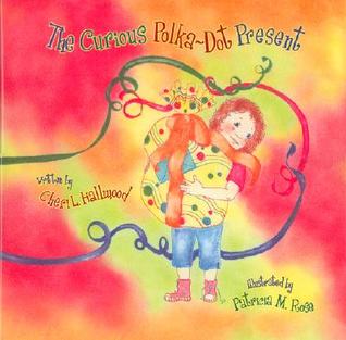 The Curious Polka-Dot Present (Hardcover)