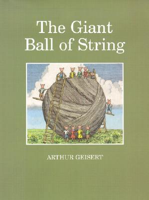 The Giant Ball of String (Hardcover)