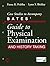 Case Studies to Accompany Bates' Guide to Physical Examination and History Taking
