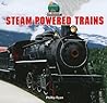 Steam-Powered Trains (All Aboard!)