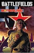 Battlefields, Volume 6: Motherland