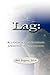 Lag: A Look at Circadian Desynchronization
