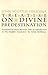 Treatise on Divine Predestination (Notre Dame Texts in Medieval Culture)