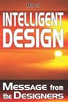Intelligent Design: Message from the Designers