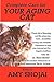 Complete Care for Your Aging Cat