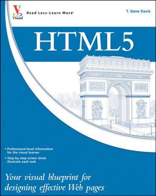 HTML5: Your visual blueprint for designing rich Web pages and applications (Paperback)