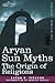 Aryan Sun Myths: The Origin...