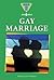 Gay Marriage by Lauri S. Friedman