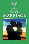 Gay Marriage (Introducing Issues with Opposing Viewpoints)