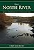 North River, The:: Scenic Waterway of the South Shore (Brief History)