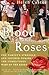 Blood and Roses by Helen Castor Blood and Roses by Helen Castor
