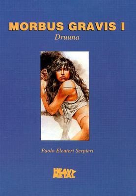 Morbus Gravis I (Druuna #1)