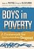 Boys in Poverty: A Framewor...