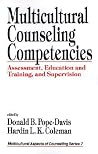 Multicultural Counseling Competencies: Assessment, Education and Training, and Supervision (Multicultural Aspects of Counseling series) Multicultural Counseling Competencies: Assessment, Education and Training, and Supervision (Multicultural Aspects of Counseling series)