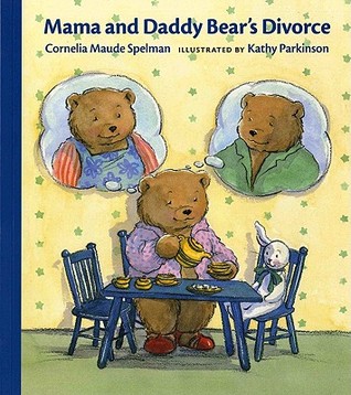 Mama and Daddy Bear's Divorce (Albert Whitman Prairie Books (Paperback))