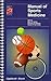 Manual of Sports Medicine (MANUAL OF SPORTS MEDICINE (LWW SPIRAL MANUAL))