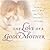 The Love of a Godly Mother: Stories About Mom from Your Favorite Authors