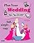 Plan Your Wedding... In No Time by Leah Ingram
