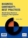 Business Continuity: Best Practices - World-Class Business Continuity Managemen Business Continuity: Best Practices - World-Class Business Continuity Managemen