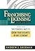 Franchising & Licensing: Tw...