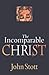 The Incomparable Christ