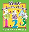 Max Counts His Chickens (Max and Ruby)