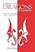 Taming the Dragons of Change: 10 Tips for Achieving Happiness and Success When Everything Around You Is Changing