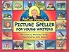 Melissa Forney's Picture Speller for Young Writers