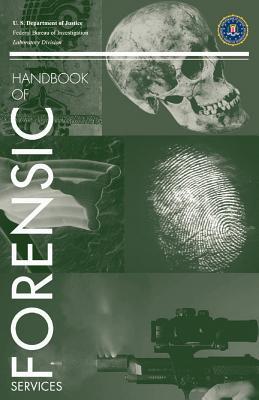 FBI Handbook of Forensic Science (Paperback)
