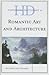 Historical Dictionary of Romantic Art and Architecture (Historical Dictionaries of Literature and the Arts)