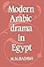 Modern Arabic Drama in Egypt