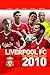 Liverpool FC the Official Guide 2010 2010