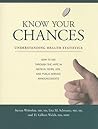 Know Your Chances by Steven Woloshin