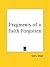 Fragments of a Faith Forgotten