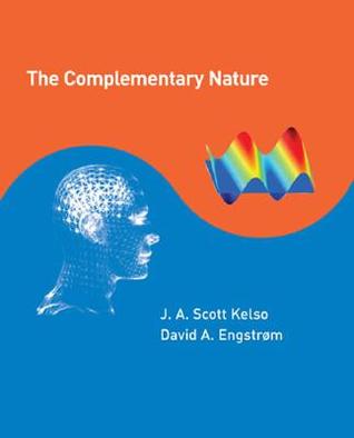 The Complementary Nature (Bradford Books)