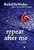 Repeat After Me