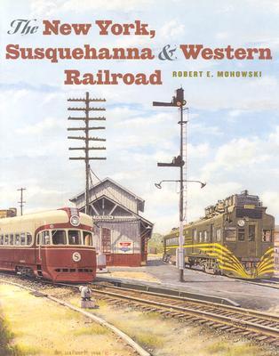 The New York, Susquehanna & Western Railroad (Hardcover)