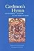 Caedmon's Hymn and Material Culture in the World of Bede (WV MEDIEVEAL EUROPEAN STUDIES)