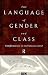 The Language of Gender and ...