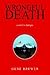 WRONGFUL DEATH: a novel in ...