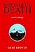 WRONGFUL DEATH: a novel in dialogue