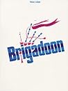 Lerner & Loewe's Brigadoon: Vocal Score