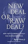 New Deal or Raw Deal? by Burton W. Folsom Jr.