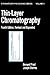 Thin-Layer Chromatography, Revised And Expanded (Chromatographic Science (Hardcover))