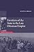Frontiers of the State in the Late Ottoman Empire by Eugene Rogan