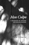 Mea Culpa: A Sociology of Apology and Reconciliation